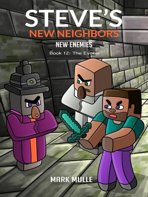 cover image of Steve's New Neighbors--New Enemies Book 12